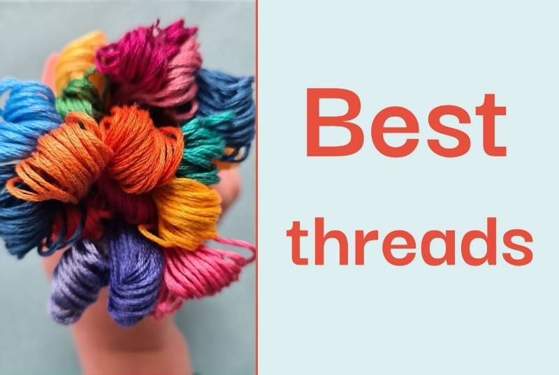 A hand holding a bunch of bright embroidery thread, alongside orange text saying 'best threads'