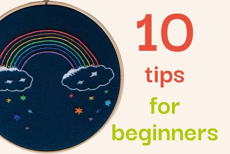 An embroidery hoop with a stitched rainbow design, alongside text saying '10 tips for beginners'