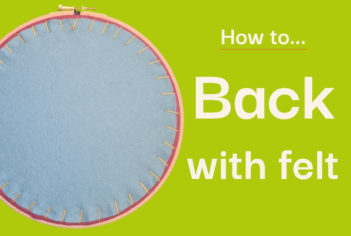 How to Back Embroidery with Felt | Paraffle Embroidery
